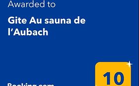 Gite Au Sauna De L'Aubach